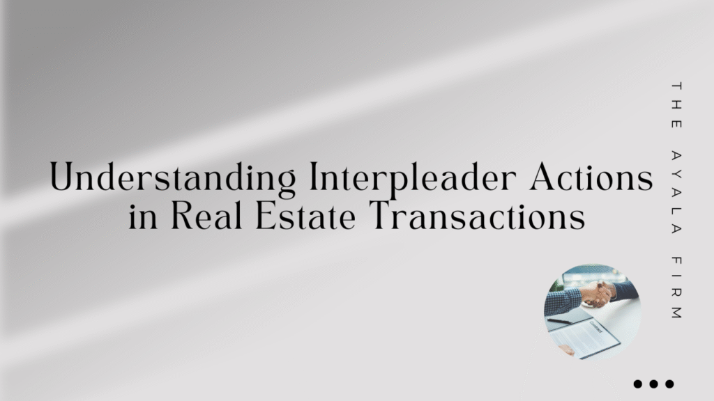 Understanding Interpleader Actions in Real Estate Transactions